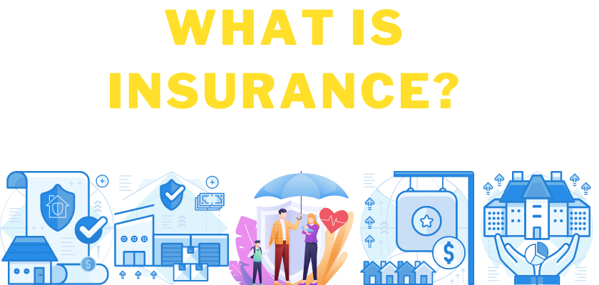Insurance: Definition ?